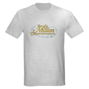 Year of a Million Disappointments Light T-Shirt